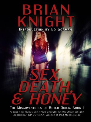 cover image of Sex, Death, & Honey